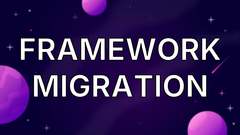 Framework Migration image
