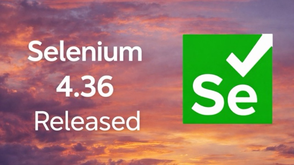 Selenium 4.36 Released! image image