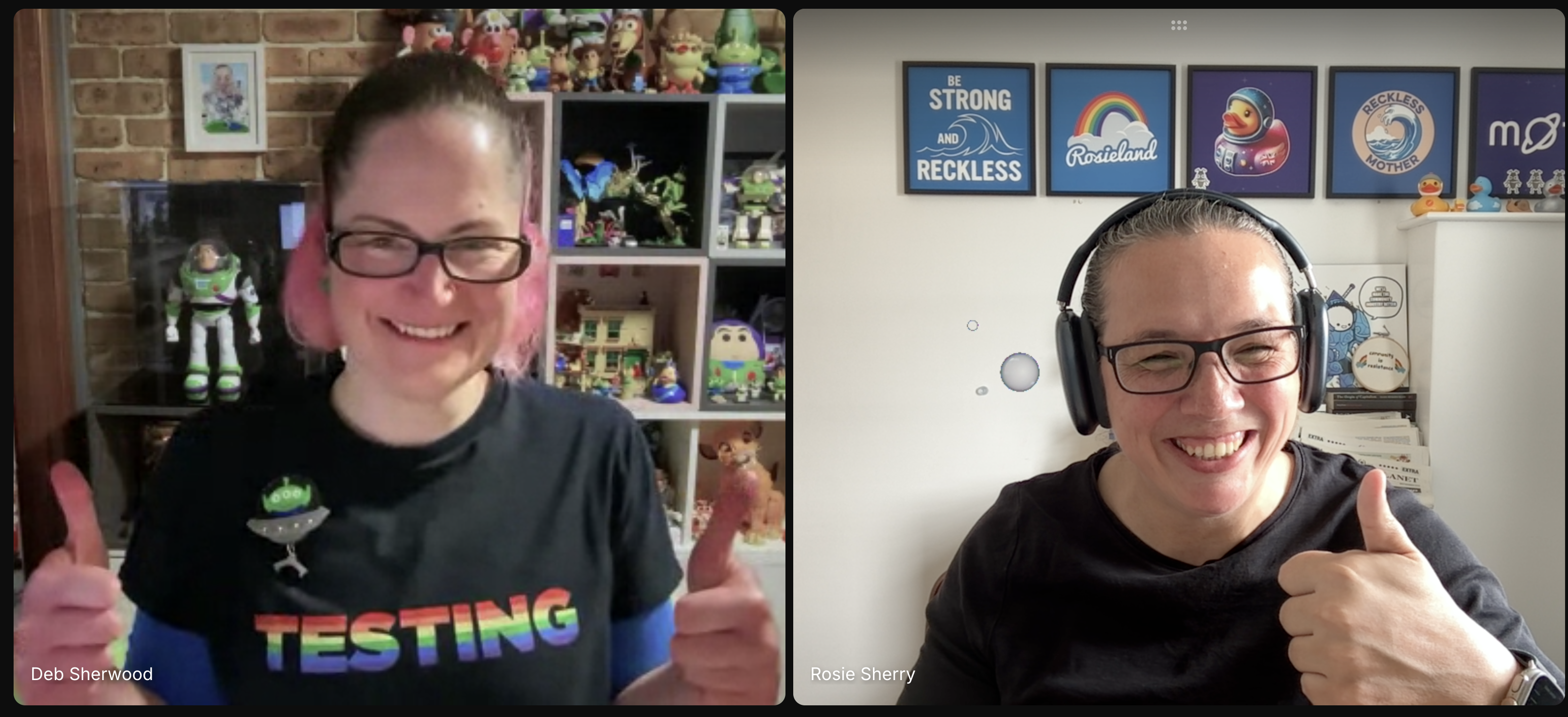 A screenshot of Deborah Sherwood with lots of Toy Story toys behind her and she is wearing a rainbow coloured 'testing' tshirt, alongside Rosie Sherry with lots of rainbows, reckless mothering, MoT, bug and spaceduck fun behind her.