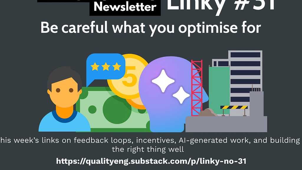 Linky #31 - Be careful what you optimise for image image