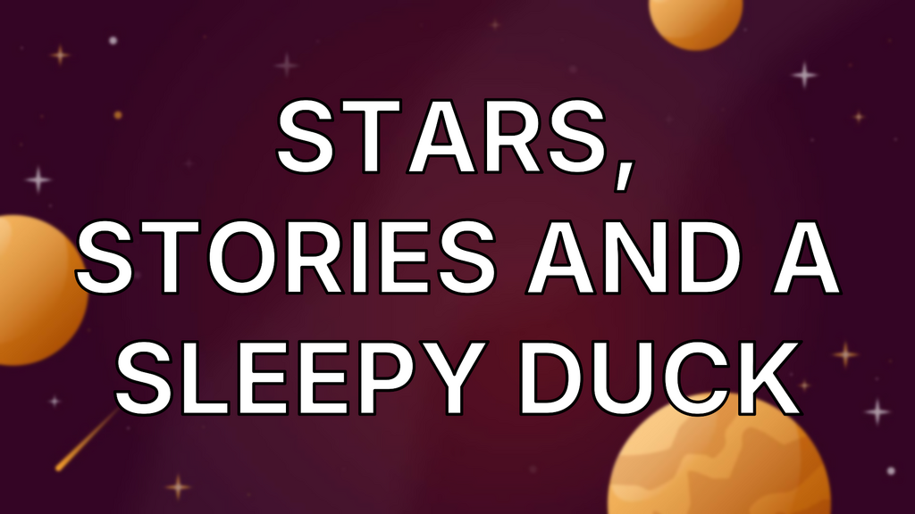 Stars, Stories and a Sleepy Duck image