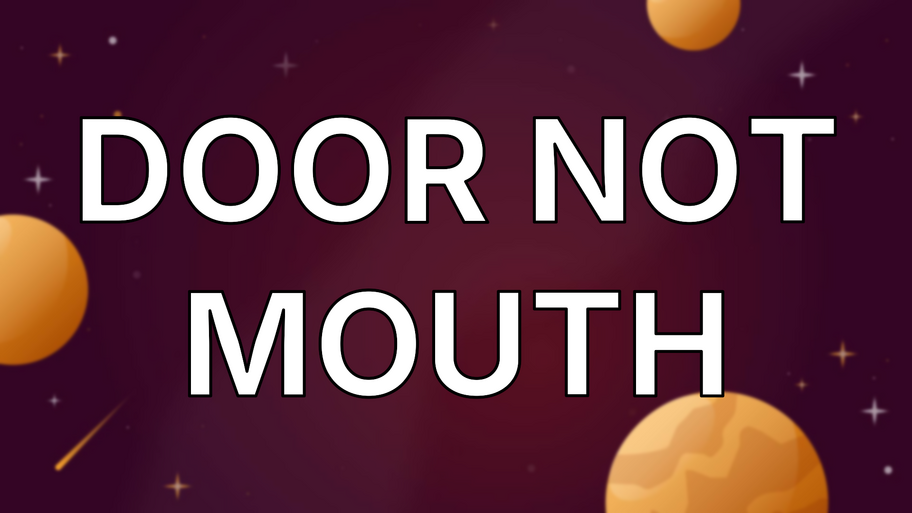 Door not mouth image
