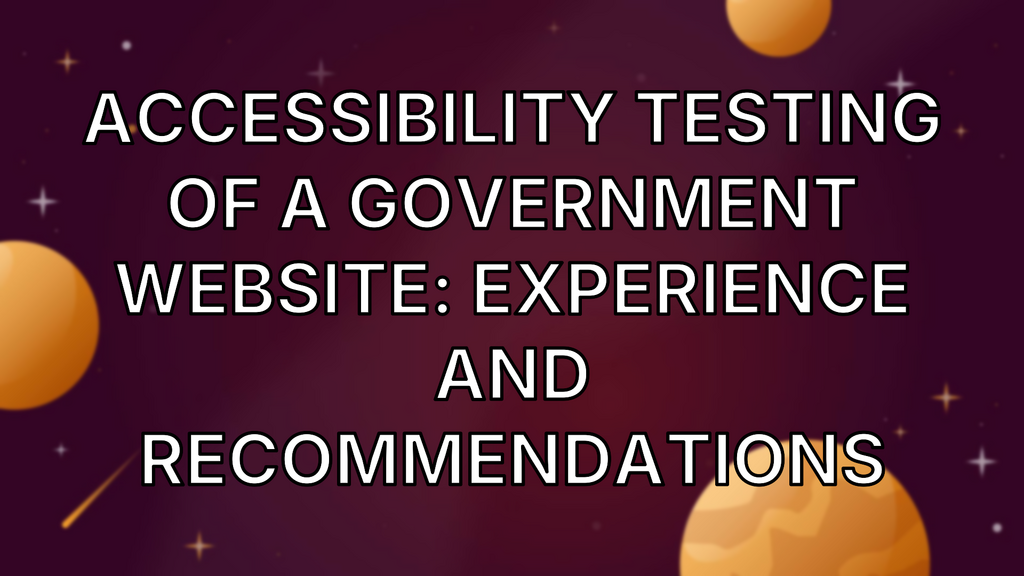 Accessibility Testing Of A Government Website: Experience And Recommendations image