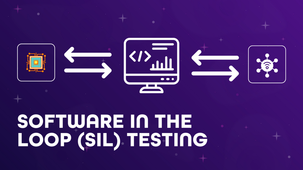 Software-in-the-Loop (SIL) testing  image