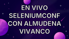 En vivo SeleniumConf con Almudena Vivanco image