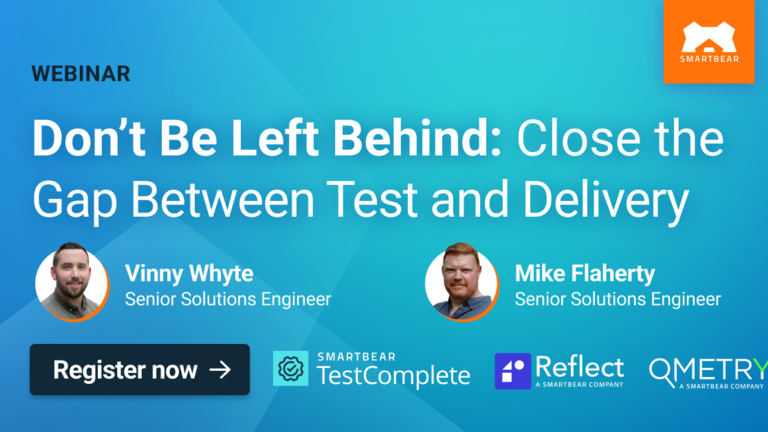 Don’t Be Left Behind: Close the Gap Between Test and Delivery banner image