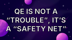 QE is not a “trouble”, it’s a “safety net” image