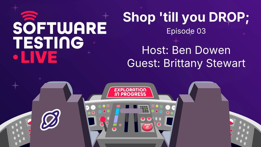 Shop 'till you DROP; Software Testing Live: Episode 03  image
