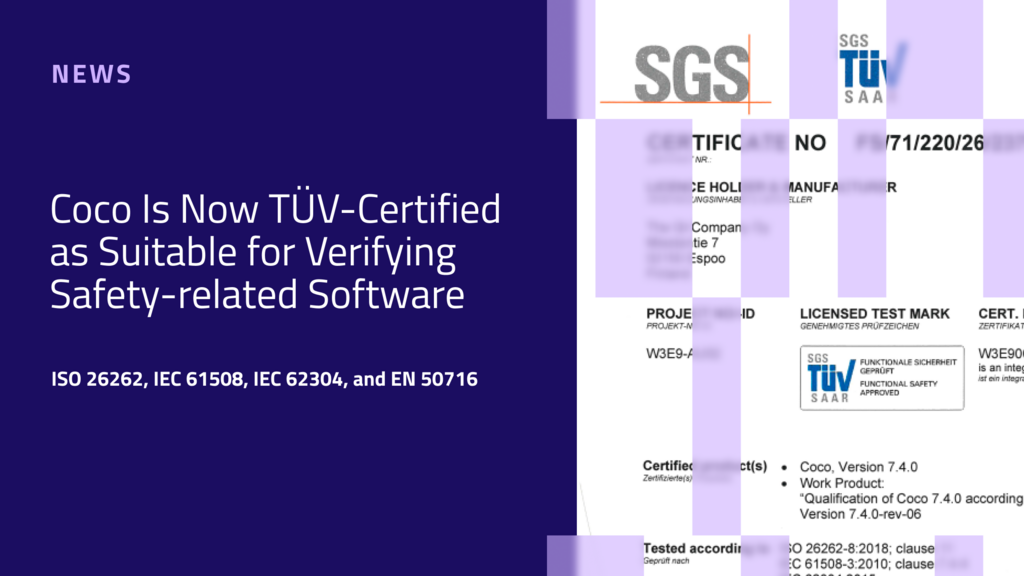 A Path Towards Audit-Readiness: Coco Is Now TÜV-Certified as Suitable for Verifying Safety-related Software under ISO... image