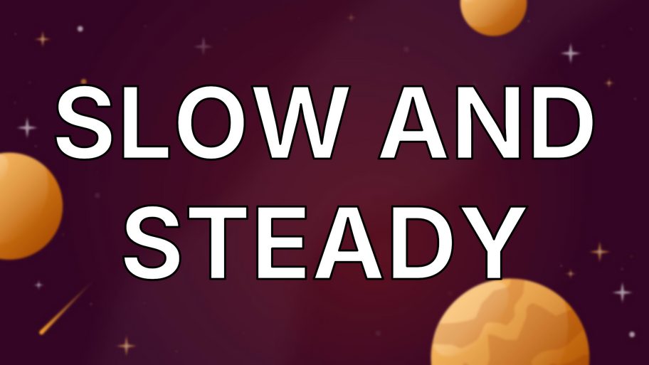 Slow and Steady image