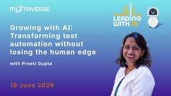 Growing with AI: Transforming test automation without losing the human edge image