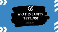 What is Sanity Testing? image