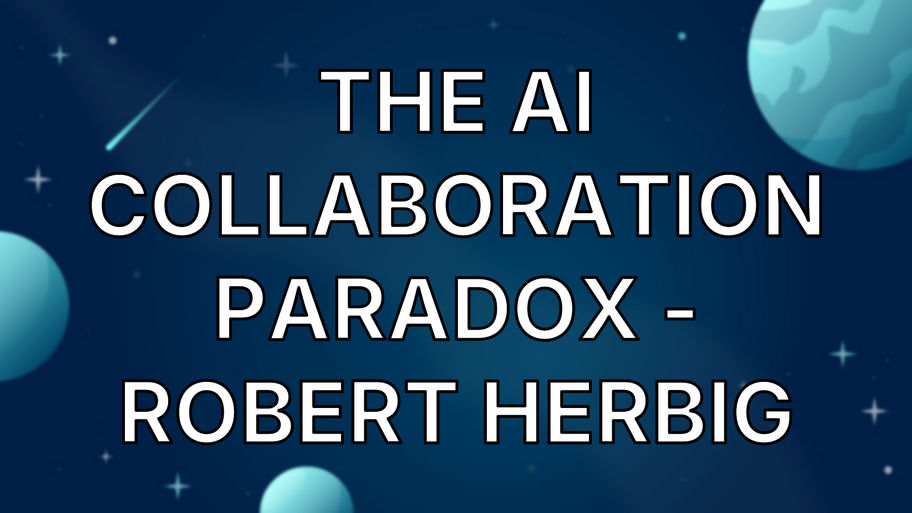The AI Collaboration Paradox - Robert Herbig image