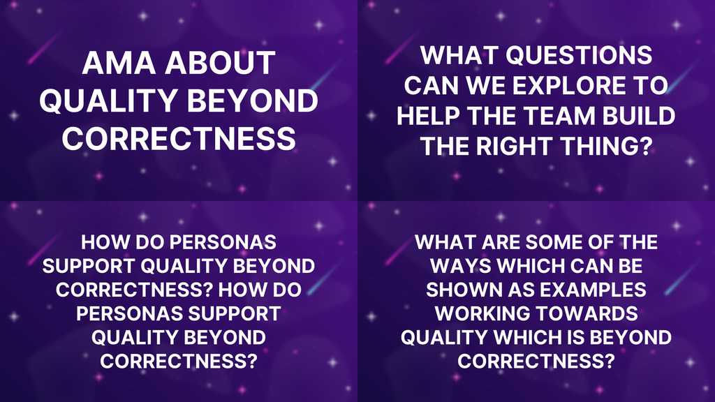 AMA About Quality Beyond Correctness image