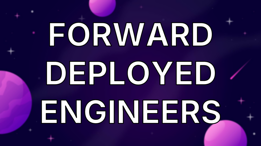 Forward Deployed Engineers image