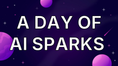 A day of AI sparks  image