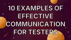 10 Examples Of Effective Communication For Testers image