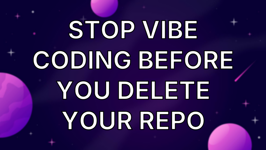 Stop vibe coding before you delete your repo image