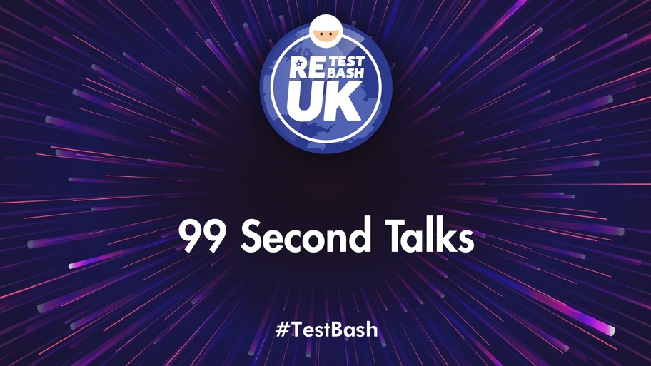 99 Second Talks - ReTestBash UK 2023 image