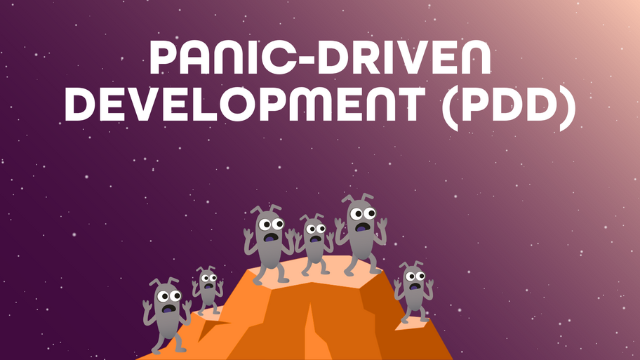 Panic-Driven Development (PDD) image