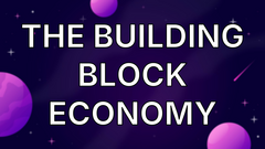 The Building Block Economy image