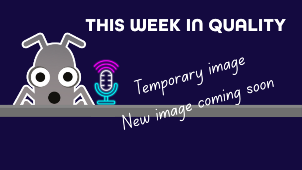 This Week in Quality image