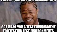 Testing test environments image