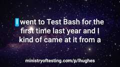 "It was so much better than I ever imagined."

Come for the certifications, stay for the TestBash, go Unlimited and find your people!

Thank you, Lynda Hughes! image