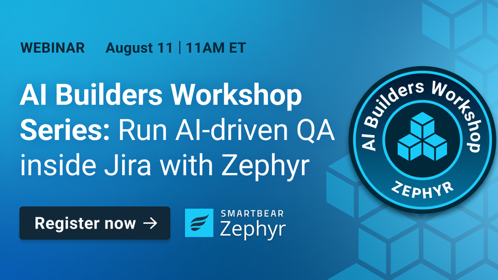 AI Builders Workshop Series: Run AI-driven QA inside Jira with Zephyr image