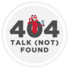 404 Talk (Not) Found