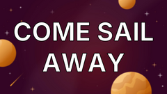 Come Sail Away image