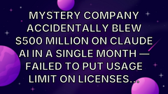 Mystery company accidentally blew $500 million on Claude AI in a single month — failed to put usage limit on licenses... image