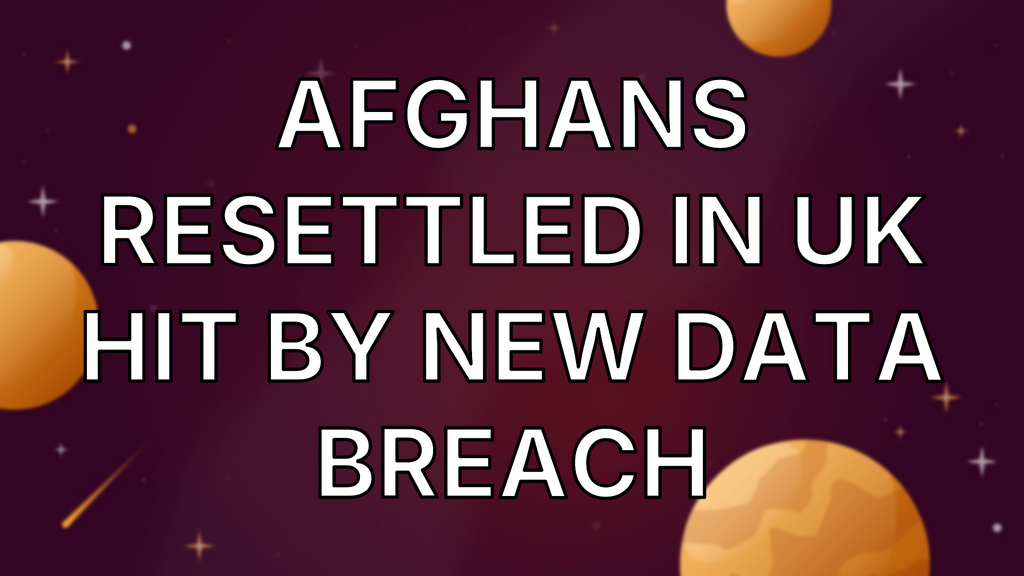 Afghans resettled in UK hit by new data breach image