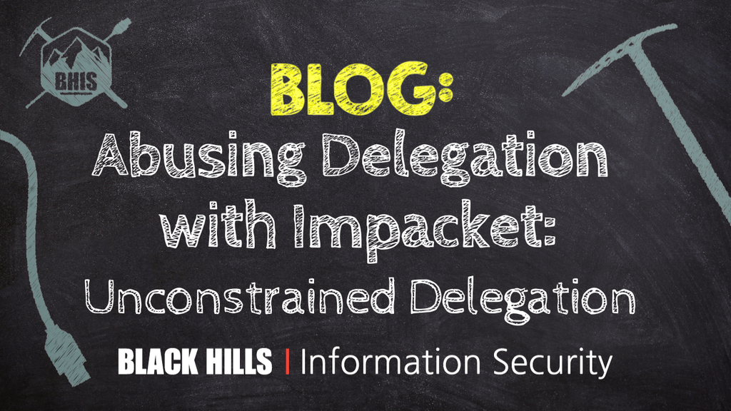 Abusing Delegation with Impacket (Part 1): Unconstrained Delegation image