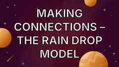 Making connections – the rain drop model image