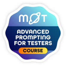 Advanced prompting for testers