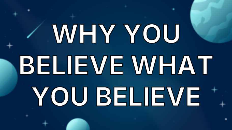 Why You Believe What You Believe image