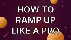 How to Ramp Up Like a Pro image