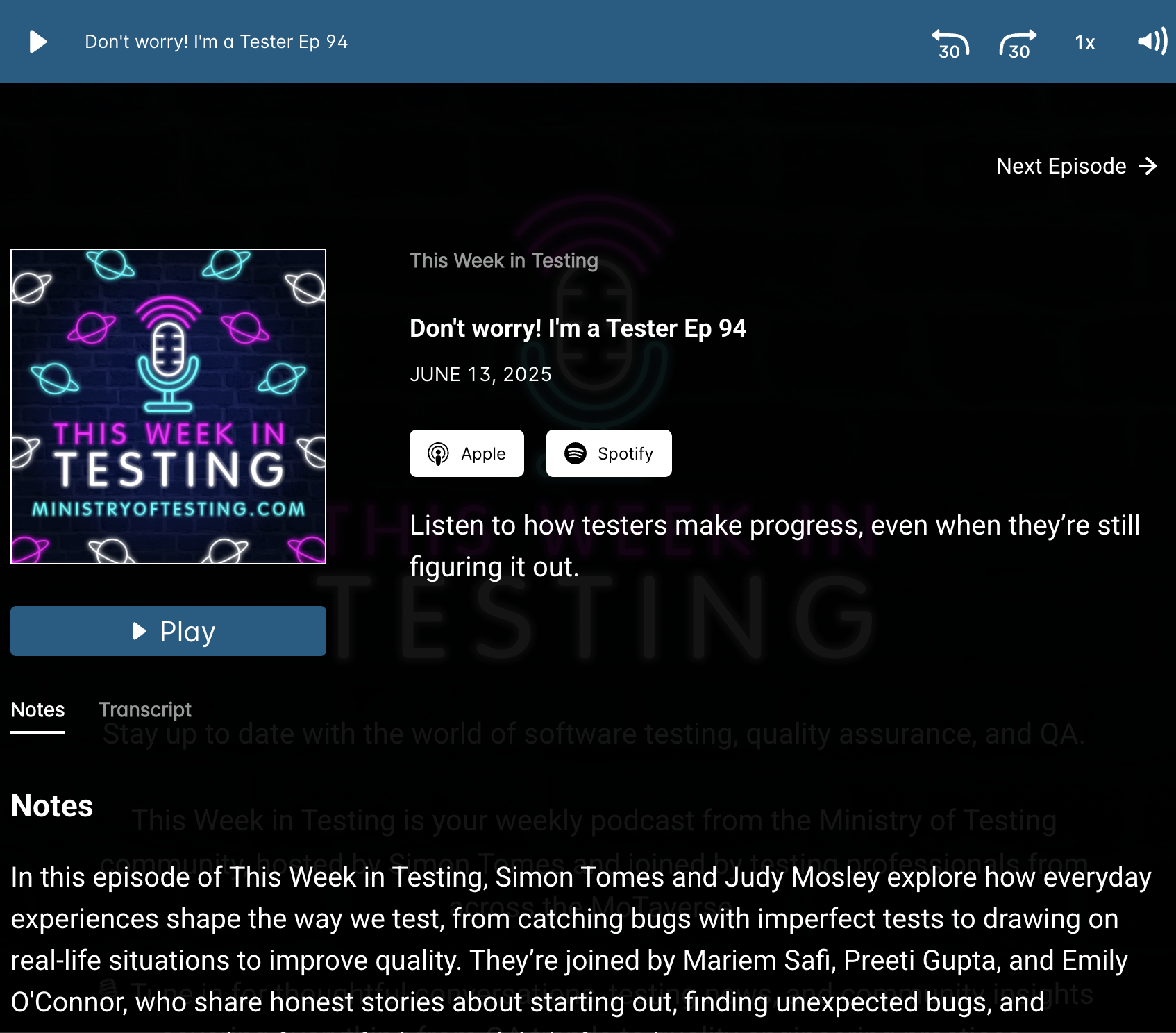 Screenshot of the "This Week in Testing" podcast episode titled "Don't worry! I'm a Tester Ep 94," released on June 13, 2025. The cover art features neon-colored planets and a microphone on a brick background with the text “This Week in Testing” and “ministryoftesting.com.” The episode discusses how testers make progress even while still learning. Hosts Simon Tomes and Judy Mosley are joined by Mariem Safi, Preeti Gupta, and Emily O'Connor to share personal stories about testing, catching bugs, and improving software quality. Options to play the episode or listen via Apple or Spotify are shown.