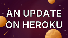 An Update on Heroku image