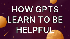 How GPTs Learn to Be Helpful image