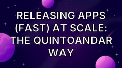 Releasing apps (fast) at scale: the QuintoAndar way image