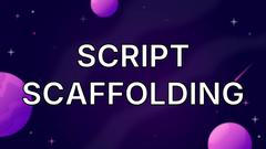 Script scaffolding image