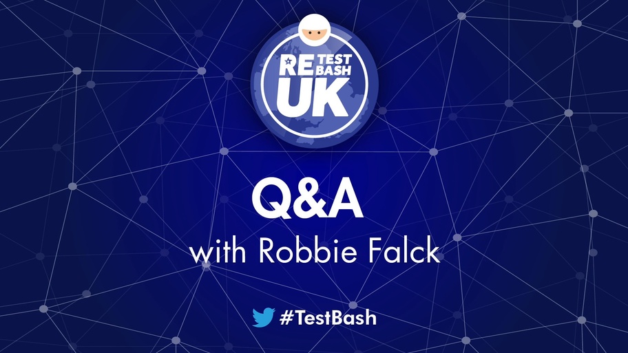 ReTestBash UK 2022: Live Q&A with Robbie Falck image