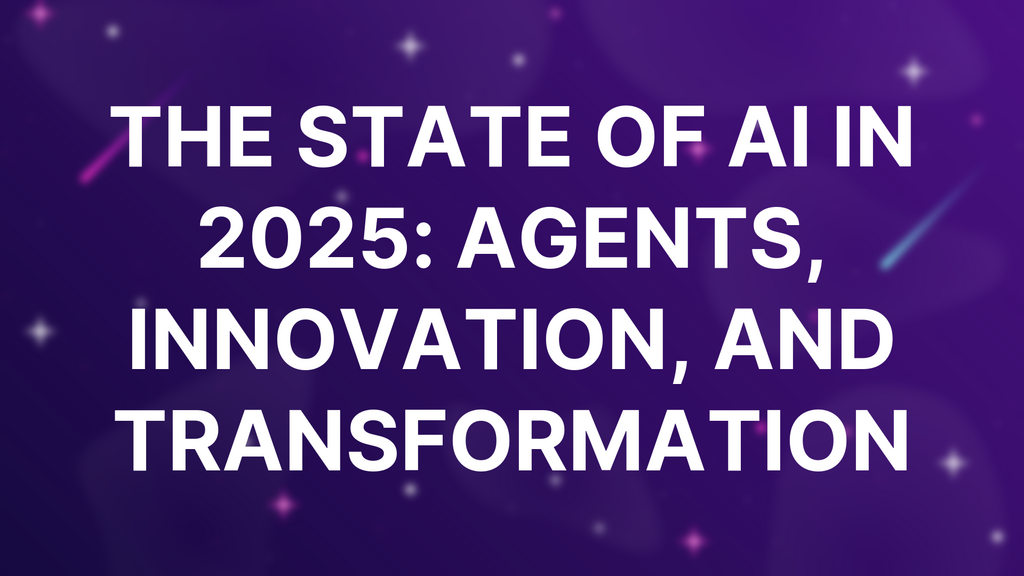 The state of AI in 2025: Agents, innovation, and transformation image