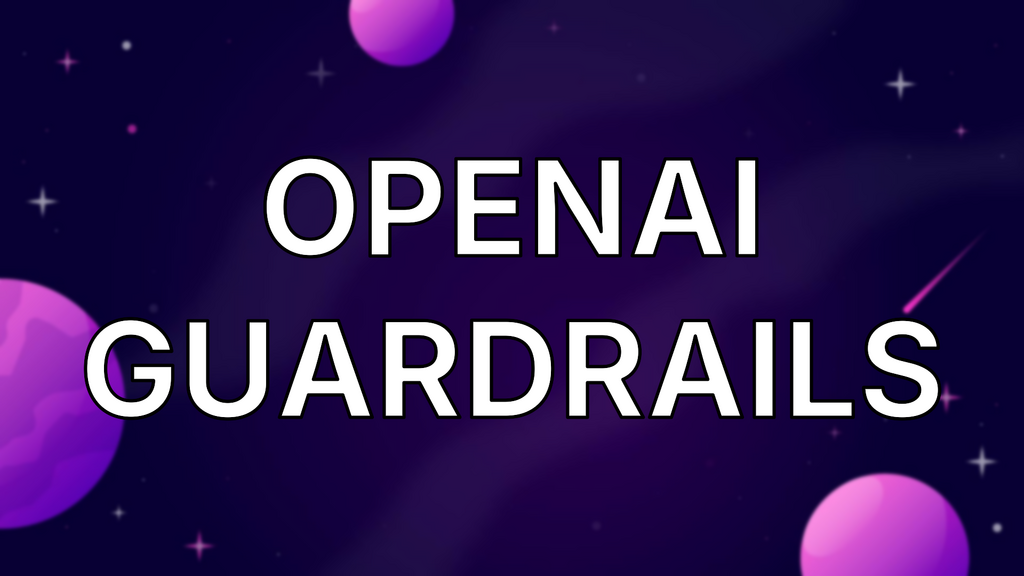 OpenAI Guardrails image