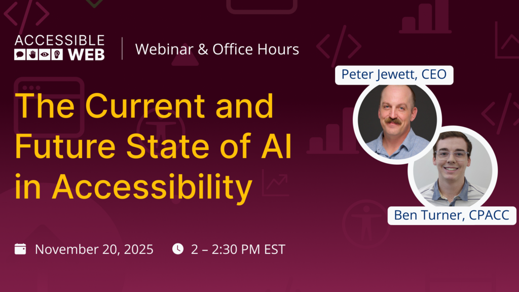 The Current and Future State of AI in Accessibility | Upcoming Webinar image