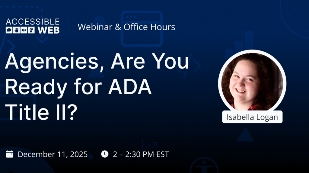 Agencies, Are You Ready for ADA Title II? | Upcoming Webinar image
