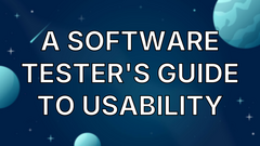 A Software Tester's Guide To Usability image