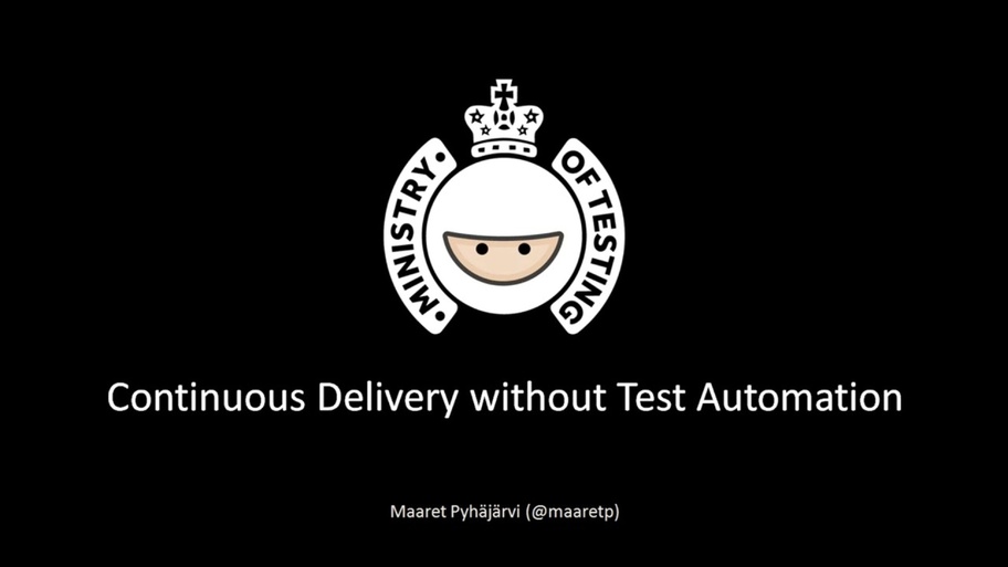 Continuous Delivery without Test Automation image